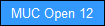 MUC Open 12